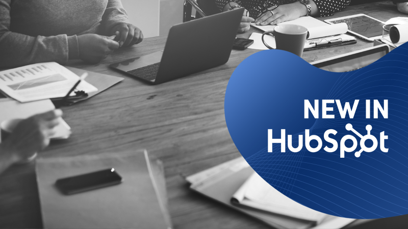 NEW IN HubSpot: Learn more about the latest updates